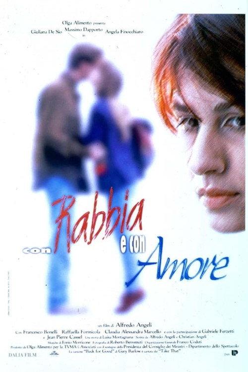 Con rabbia e con amore 1997 official movie poster
