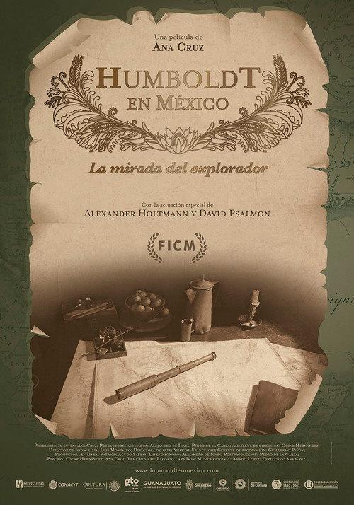 Humboldt in Mexico: The Gaze of the Explorer 2017 official movie poster