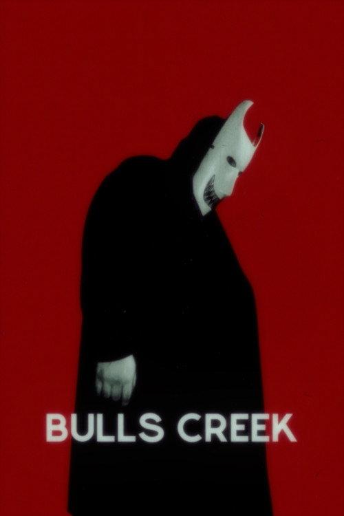 Bulls Creek 2022 official movie poster