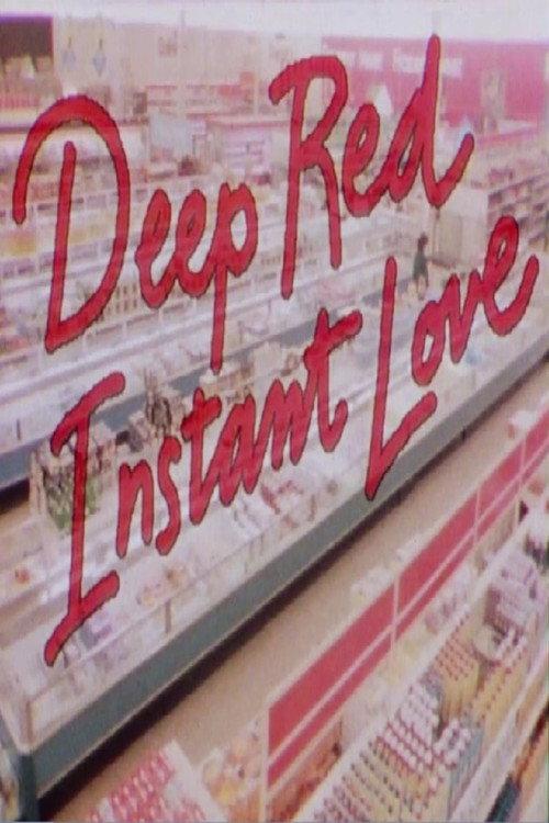 Deep Red Instant Love 1988 official movie poster