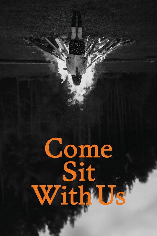 Come Sit With Us 2024 official movie poster