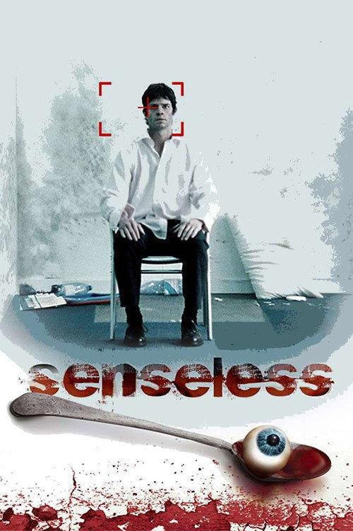 Senseless 2008 official movie poster