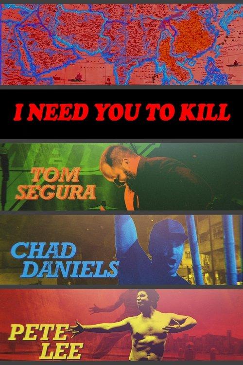 I Need You to Kill 2017 official movie poster