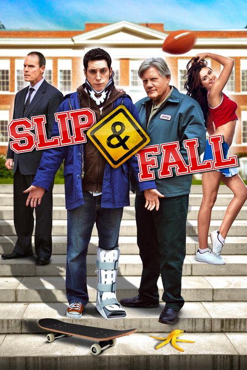 Slip and Fall 2011 official movie poster