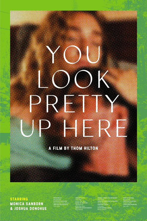 You Look Pretty Up Here 2023 official movie poster