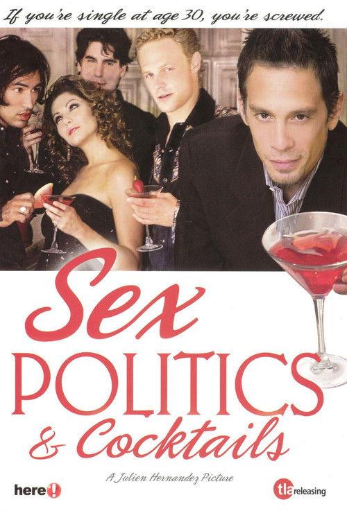 Sex, Politics & Cocktails 2002 official movie poster