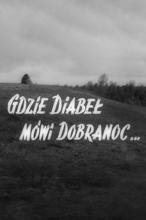 Where the Devil Says Goodnight 1956 official movie poster