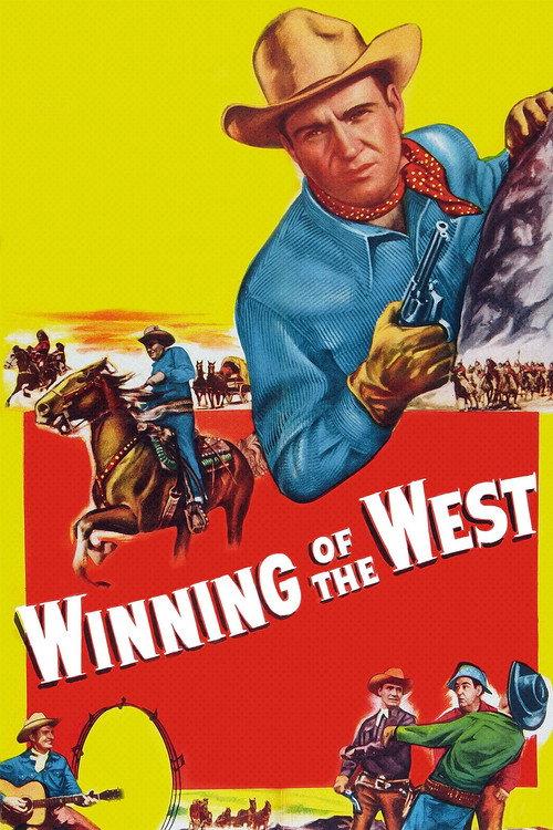 Winning of the West 1953 official movie poster