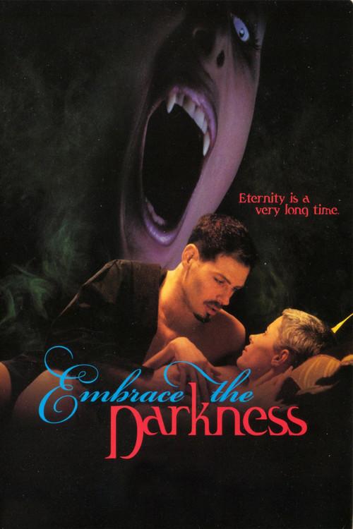 Embrace the Darkness 1999 official movie poster