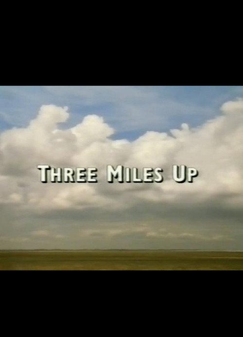 Three Miles Up 1995 official movie poster