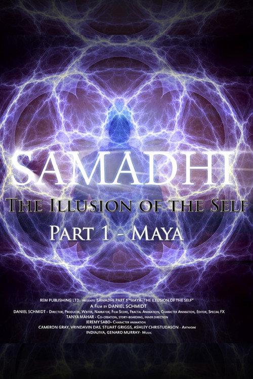 Samadhi Part 1: Maya, the Illusion of the Self 2017 official movie poster