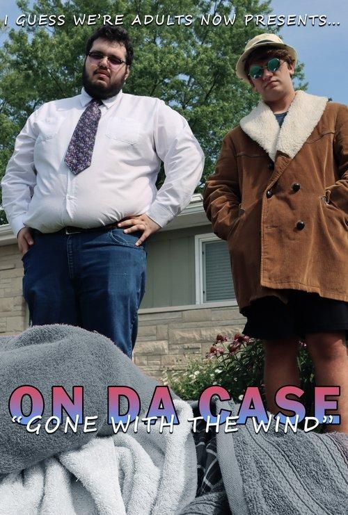 On Da Case: Gone With The Wind 2025 official movie poster