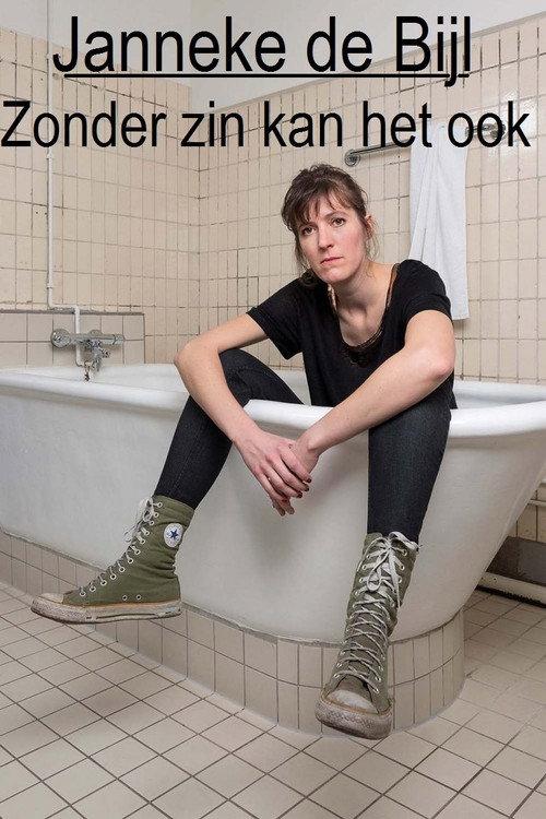 Janneke de Bijl: Zonder zin kan het ook 2021 official movie poster