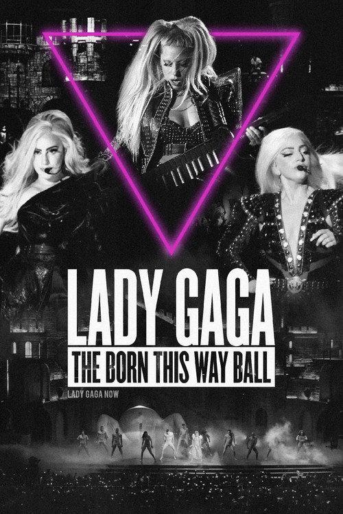 Lady Gaga: The Born This Way Ball 2013 official movie poster