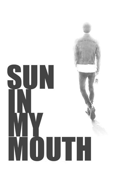 Sun in My Mouth 2010 official movie poster