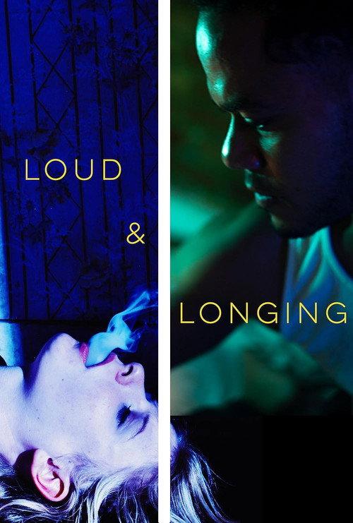 Loud & Longing 2023 official movie poster