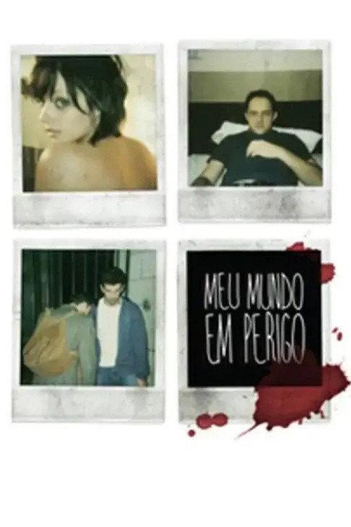 Meu Mundo em Perigo 2007 official movie poster