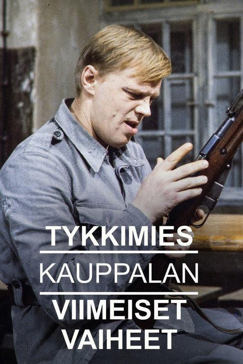 Tykkimies Kauppalan viimeiset vaiheet 1977 official movie poster