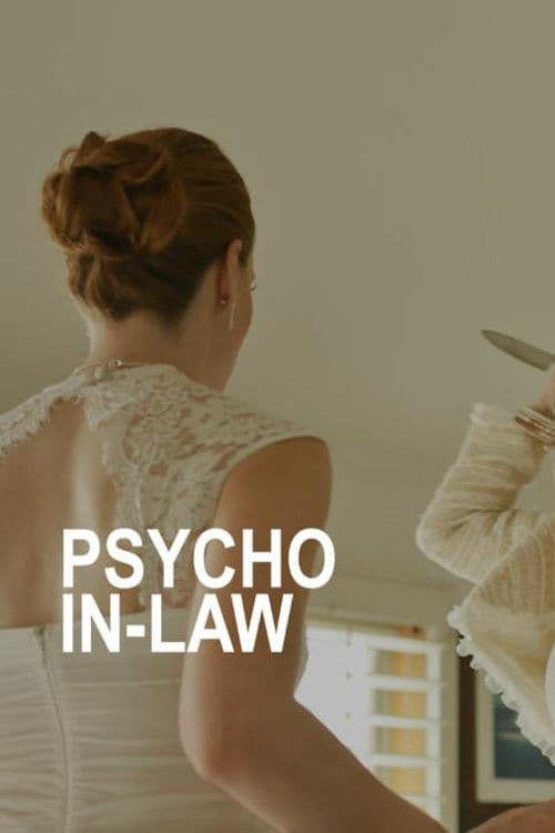 Psycho In-Law 2017 official movie poster