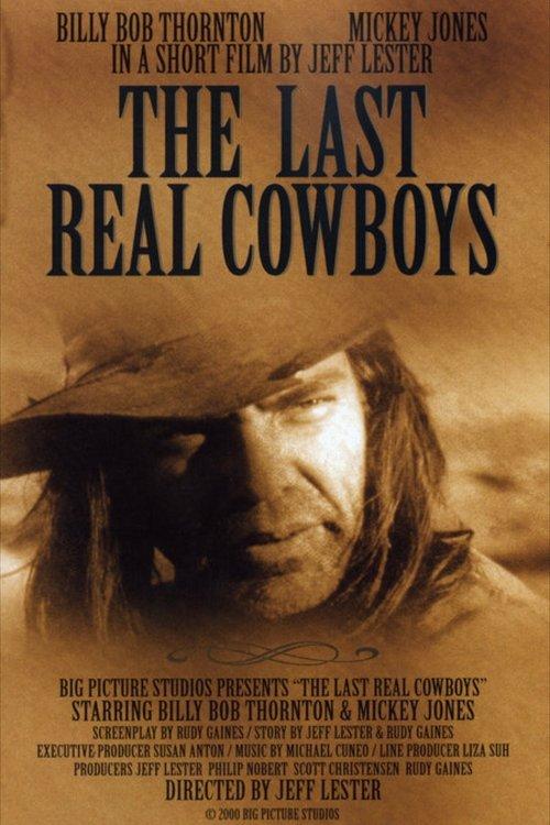 The Last Real Cowboys 2000 official movie poster