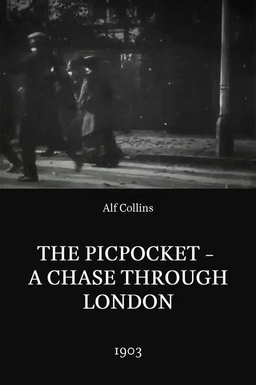 The Pickpocket - A Chase Through London 1903 official movie poster