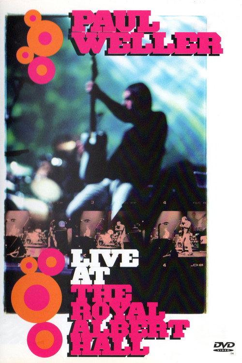 Paul Weller: Live at the Royal Albert Hall 2000 official movie poster