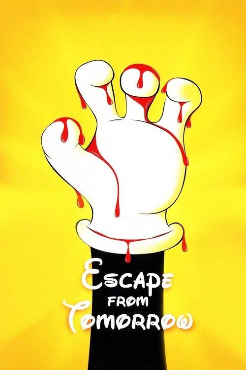 Escape from Tomorrow 2013 official movie poster