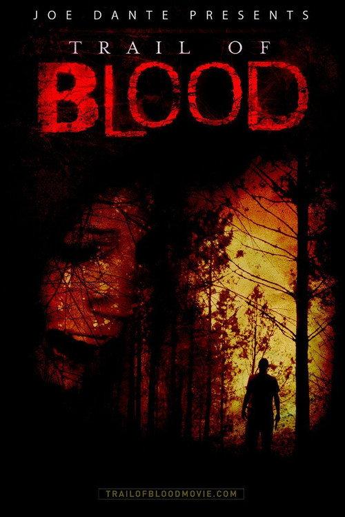 Trail of Blood 2011 official movie poster