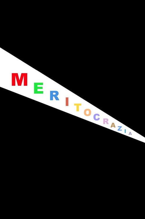 Meritocrazia 2012 official movie poster