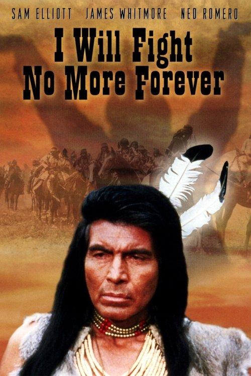 I Will Fight No More Forever 1985 official movie poster