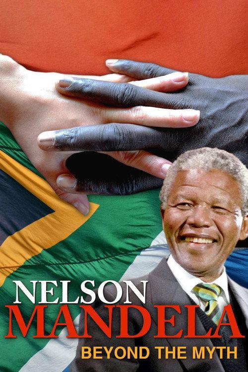 Nelson Mandela, Beyond the Myth 2019 official movie poster