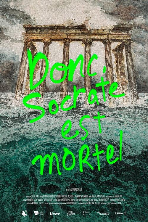 Therefore, Socrates is Mortal 2022 official movie poster