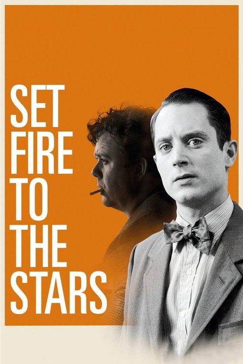 Set Fire to the Stars 2014 official movie poster