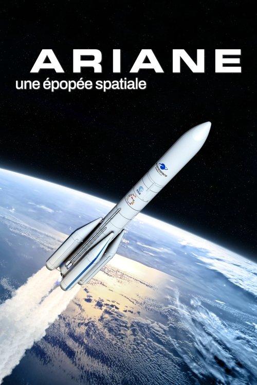 Ariane: A Space Epic 2021 official movie poster
