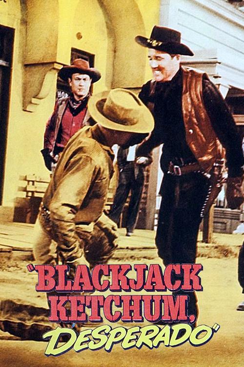 Blackjack Ketchum Desperado 1956 official movie poster