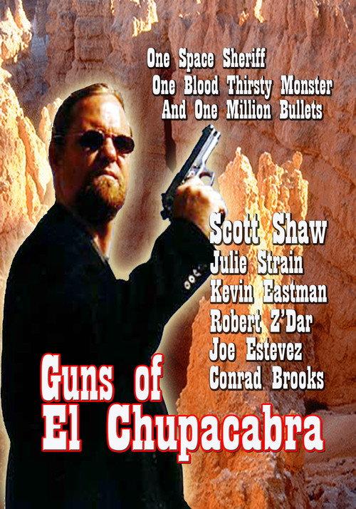 Guns of El Chupacabra 1997 official movie poster
