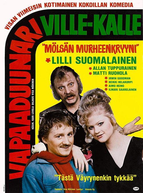 Vapaa duunari Ville-Kalle 1984 official movie poster