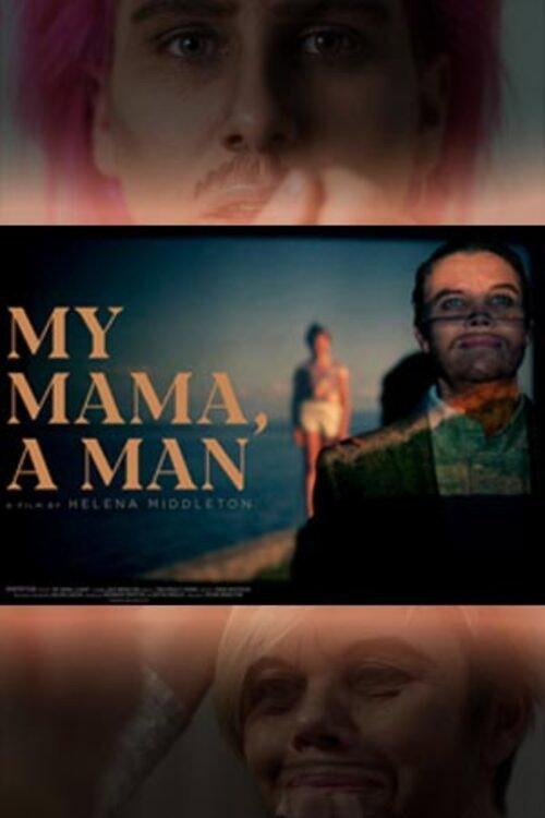 My Mama, a Man 2020 official movie poster