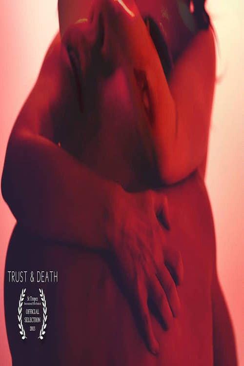 Trust and Death 2013 official movie poster