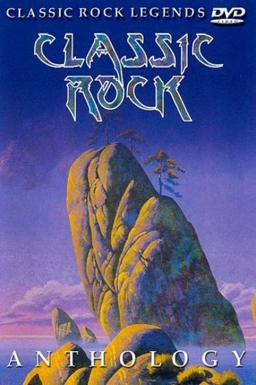 Classic Rock: Anthology 2002 official movie poster