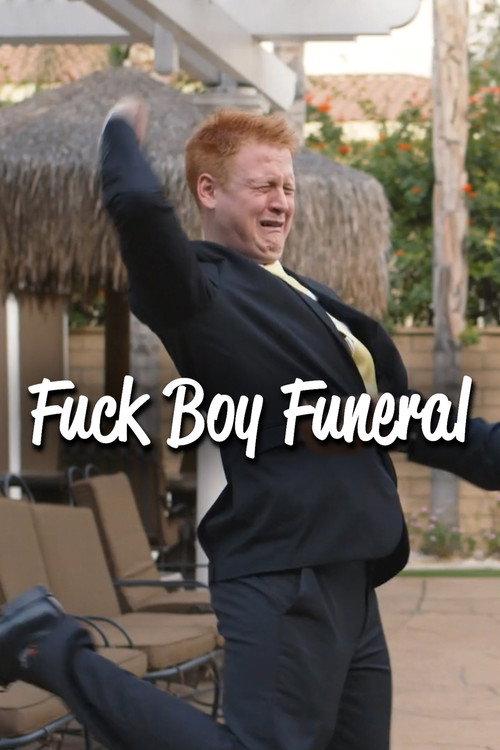Fuck Boy Funeral 2020 official movie poster