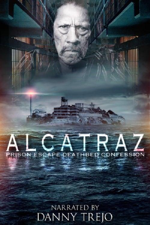 Alcatraz Prison Escape: Deathbed Confession 2015 official movie poster