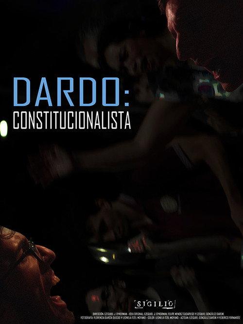 DARDO: CONSTITUCIONALISTA 2023 official movie poster