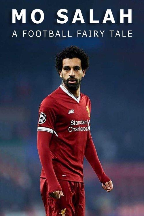 Mo Salah: A Football Fairytale 2018 official movie poster