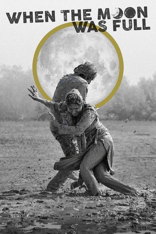 When the Moon Was Full 2019 official movie poster