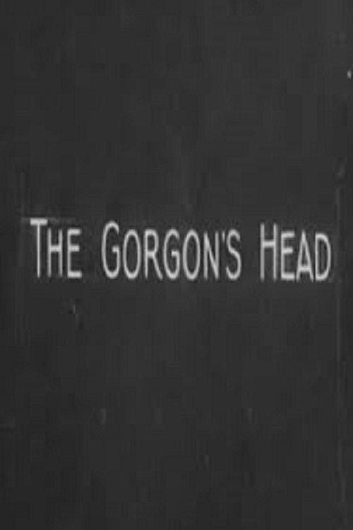 The Gorgon's Head 1925 official movie poster