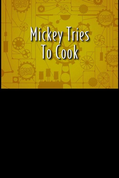 Mickey Mouse Tries To Cook 1999 official movie poster