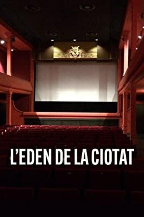 The Eden of La Ciotat 2022 official movie poster