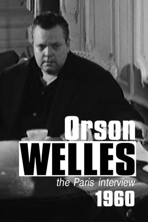 Orson Welles: The Paris Interview 2010 official movie poster
