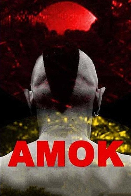Amok 2011 official movie poster